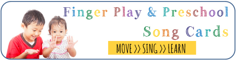 Finger Play and Preschool Song Cards 